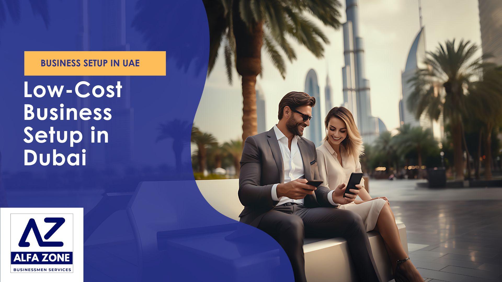 Low Cost Business Setup in Dubai in 2025
